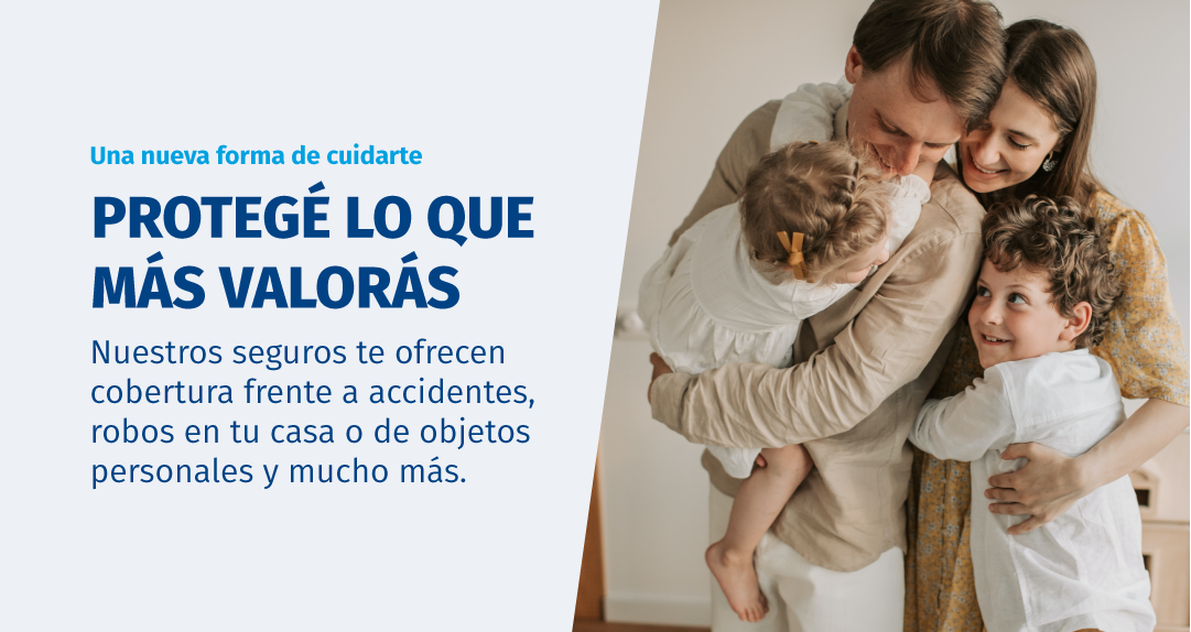 ProtegÃ© lo que mÃ¡s importa